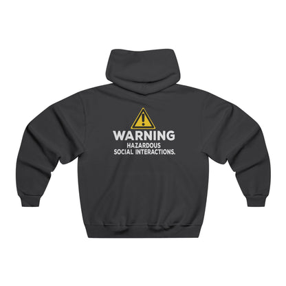 Warning: Hazardous Social Interactions Hoodie