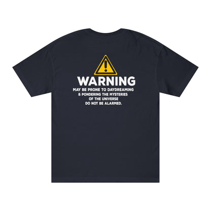 Warning: May Be Prone To Daydreaming Tshirt