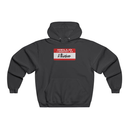 Hello I Identify As A Thinker Hoodie