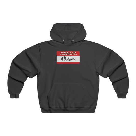 Hello I Identify As A Thinker Hoodie
