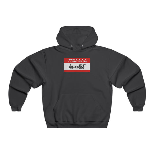 Hello I Identify As An Artist Hoodie