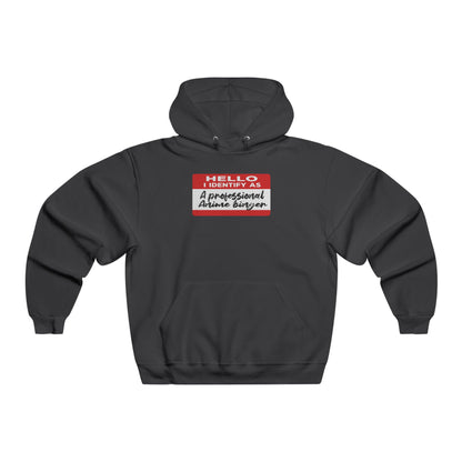 Hello I Identify As A Professional Anime Binger Hoodie