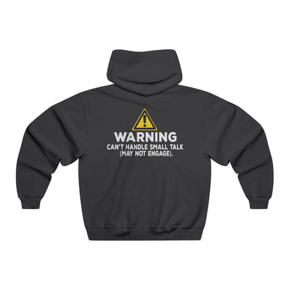Warning: Can't Handle Small Talk Hoodie