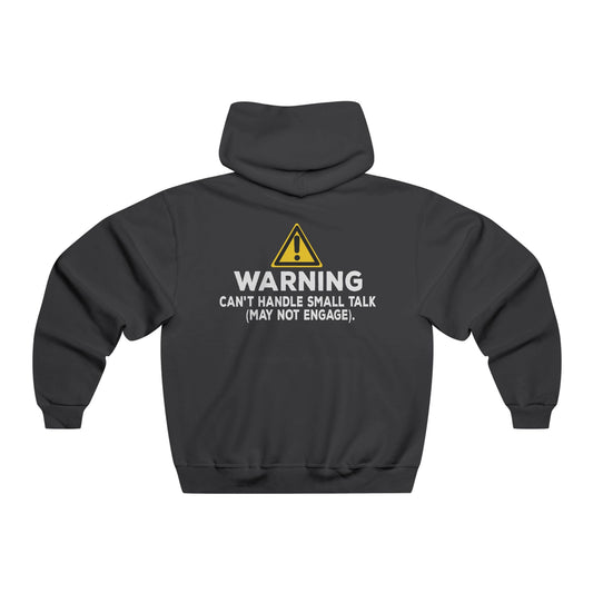 Warning: Can't Handle Small Talk Hoodie