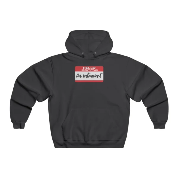 Hello I Identify As An Introvert Hoodie