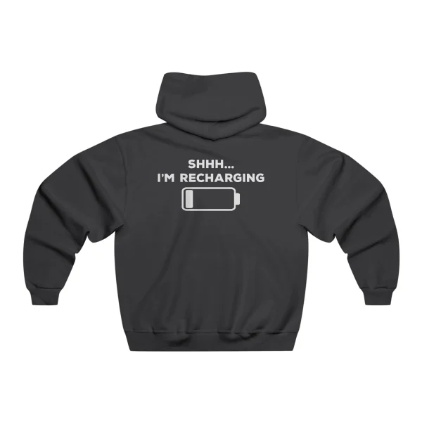 Shhh... I'm recharging hoodie