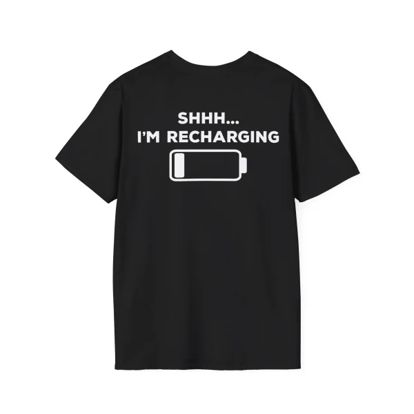 Shhh... I'm Recharging T-shirt
