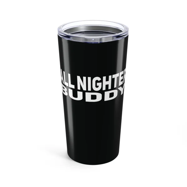 Allnighter Buddy Tumbler