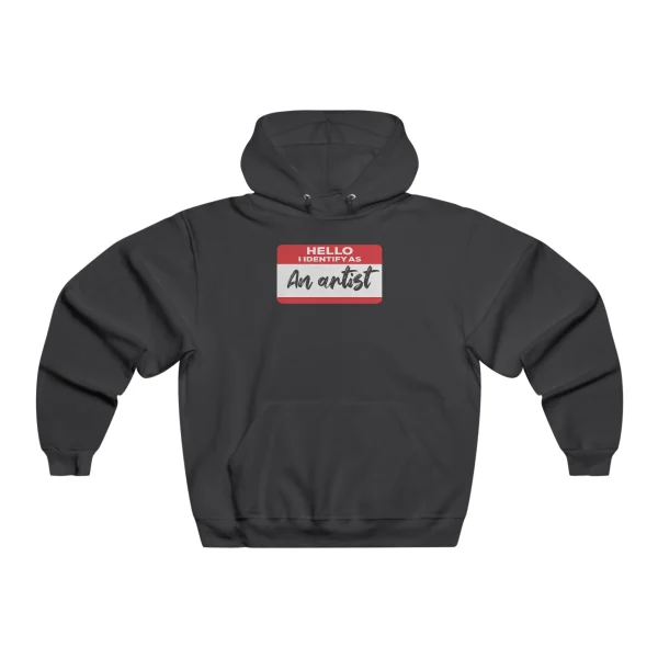 Hello I Identify As An Artist Hoodie