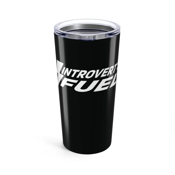Introvert's Fuel Tumbler (Graphic)