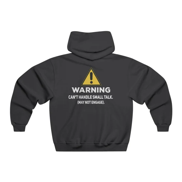 Warning Can't Handle Small Talk Hoodie